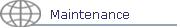 Maintenance